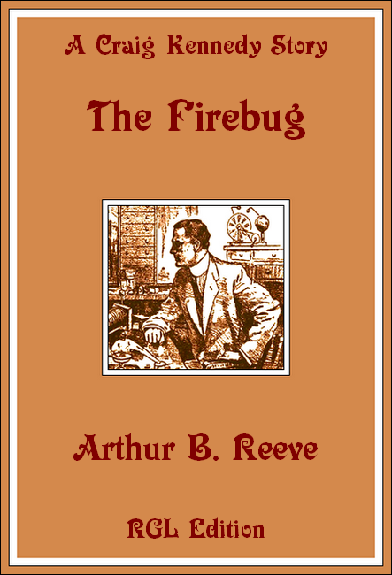 The Firebug, RGL Edition Cover Image