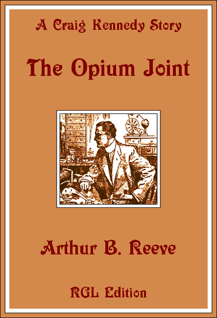 The Opium Joint, RGL Edition Cover Image