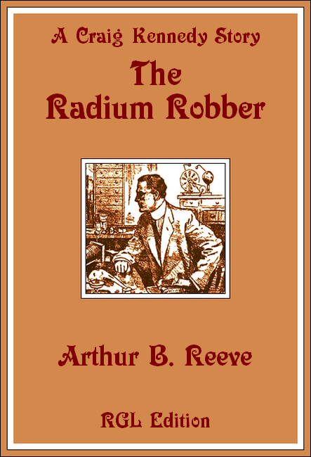 The Radium Robber, RGL Edition Cover Image