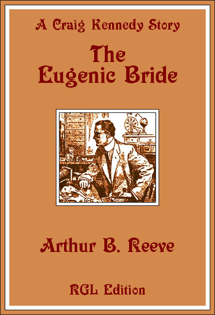 The Eugenic Bride, RGL Edition Cover Image