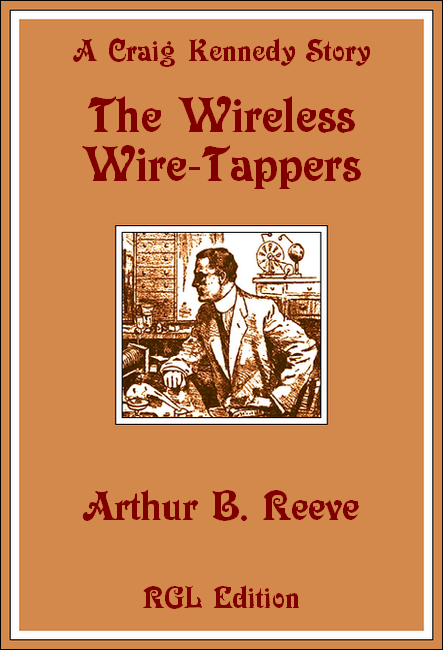 The Wireless Wire-tappers, RGL Edition Cover Image