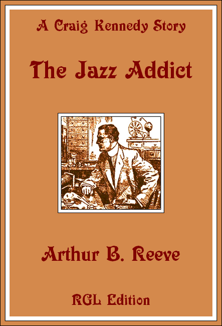 The Jazz Addict, RGL Edition Cover Image