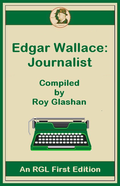 Edgar Wallace—Journalist Cover Image
