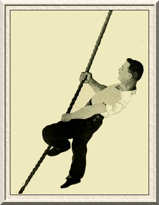 Climbing the inclined rope—a difficult exercise.