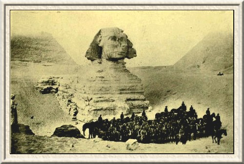 Australian cavalry at the Sphinx.—British territorials have
also been sent to Egyt.