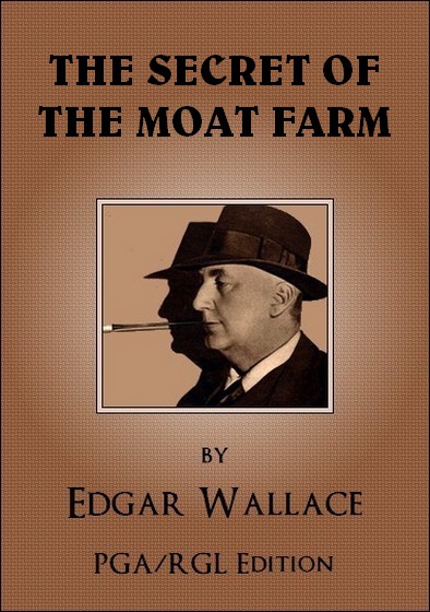 The Secret of the Moat Farm, PGA/RGL Edition, 2014 Cover Image