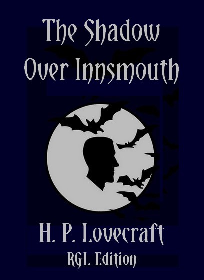 The Shadow Over Innsmouth, RGL Edition Cover Image