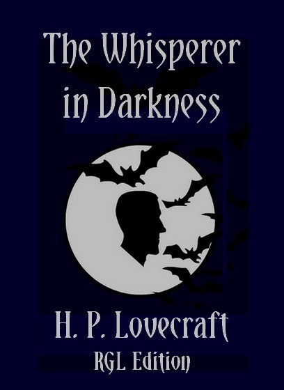 The Whisperer in Darkness, RGL Edition Cover Image