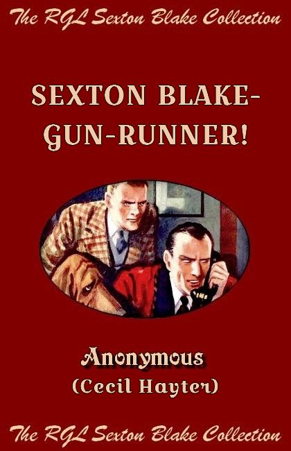 Sexton Blake - Gun-Runner!, RGL Edition Cover Image